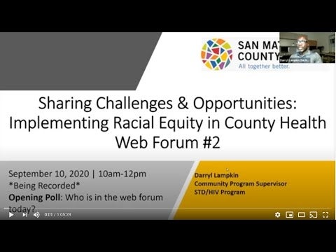 Sharing Challenges & Opportunities: Implementing Racial Equity in County Health Web Forum #2